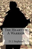 Cover of The Heart of a Warrior by D.J. Stephens