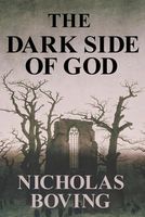 Cover of The Dark Side of God by Nicholas Boving