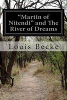 Martin Of Nitendi, And The River Of Dreams