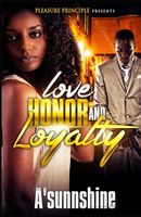 Love, Honor, and Loyalty