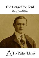 Cover of The Lions of the Lord by Harry Leon Wilson