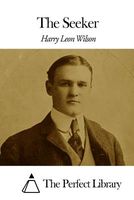 Cover of The Seeker by Harry Leon Wilson