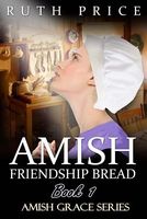 Amish Friendship Bread Book 1