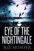 Cover of Eye of the Nightingale by R.D. Hunter