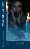 Awakened Within, a Lost Souls Novel
