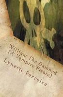 William the Damned (a Vampire Pirate)
