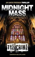 Midnight Mass - The Crime