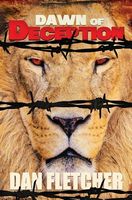 Cover of Dawn of Deception by Dan Fletcher