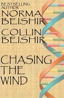 Cover of Chasing the Wind by Norma Beishir; Collin Beishir