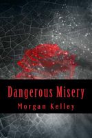 Dangerous Misery