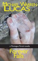 Cover of Forever Falls by Michael Warren Lucas