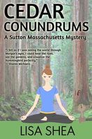 Cedar Conundrums - A Sutton Massachusetts Mystery