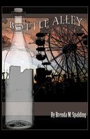 Cover of Bottle Alley by Brenda M. Spalding