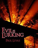 Evil Is Lurking