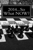 2014...So What Now?