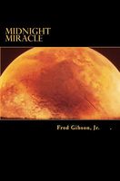 Cover of Midnight Miracle by Fred Gibson Jr.