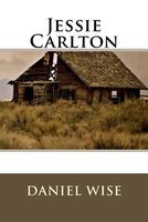 Cover of Jessie Carlton by Daniel Wise