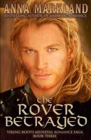 The Rover Betrayed // Viking Betrayed