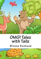 Omg! Talez with Tailz
