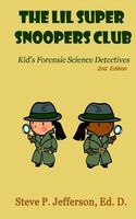 Cover of The Lil Super Snoopers Club by Steve P. Jefferson