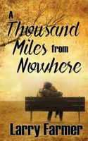 A Thousand Miles From Nowhere