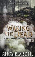 Waking the Dead