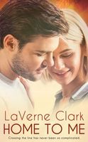 Cover of Home to Me by LaVerne Clark