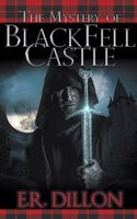 The Mystery of Black Fell Castle