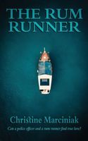 Cover of The Rum Runner by Christine Marciniak