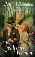 Cover of That Falconer Woman by Patti Wigington