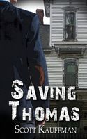 Cover of Saving Thomas by Scott Kauffman