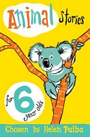 Animal Stories for 6 Year Olds