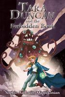 Cover of Tara Duncan and the Forbidden Book by Sophie Audouin-Mamikonian