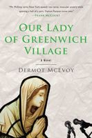 Cover of Our Lady of Greeenwich Village by Dermot McEvoy