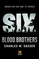 Six: Blood Brothers