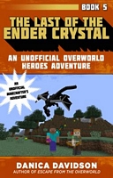 The Last of the Ender Crystal