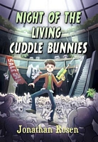 The Night of the Living Cuddle Bunnies