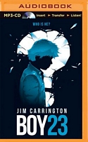 Cover of Boy 23 by Jim Carrington