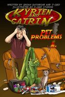 Kyrien and Catrin - Pet Problems