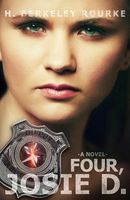 Cover of Four, Josie D. by H. Berkeley Rourke