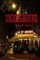 Underground, L' Autre Metro