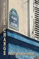 Never Change Montmartre