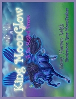 Cover of King Moonglow by Heaven Leigh