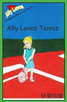 Ally Loves Tennis