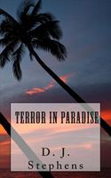 Cover of Terror in Paridise by D.J. Stephens