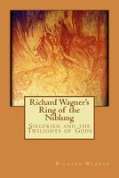 Cover of Richard Wagner's Ring of the Niblung by Richard Wagner
