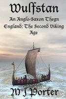 Wulfstan - An Anglo-Saxon Thegn