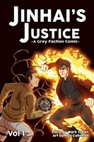 Cover of Jinhai's Justice: Grey Faction comics by Mark John Green