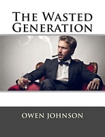 The Wasted Generation