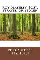 Roy Blakeley, Lost, Strayed or Stolen